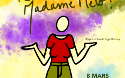 Tout va bien, Madame Mélo ? – A voir le 8 mars à Montgaillard (81)